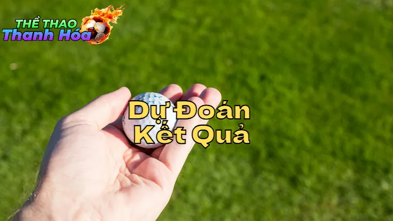 Dự Đoán Kết Quả Thể Thao Chính Xác