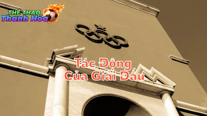 Tác Động Của Giải Đấu Đến Cộng Đồng